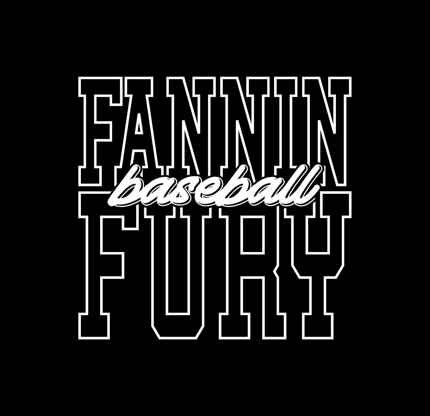 FANNIN FURY BASEBALL.