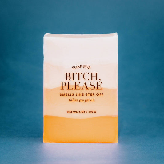 Soap for Bitch, Please | Funny Soap