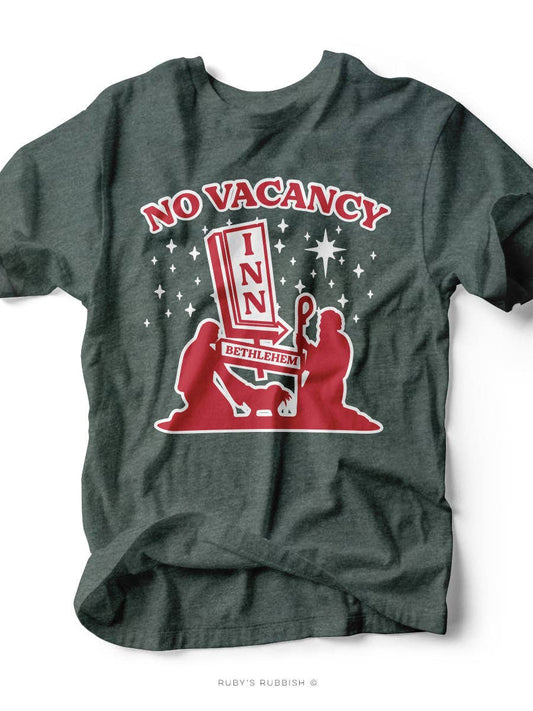 No Vacancy | Seasonal T-Shirt | Ruby’s Rubbish®