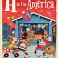 A is for America: A Patriotic Alphabet