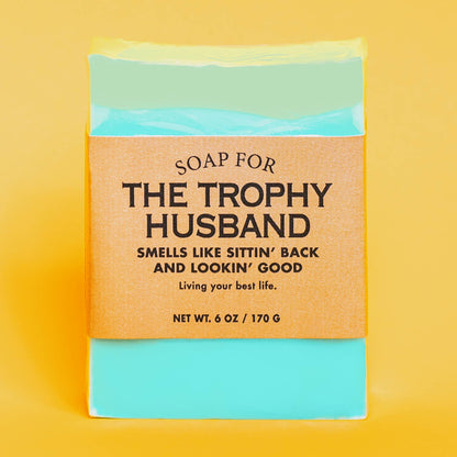 Soap for The Trophy Husband | Funny Soap