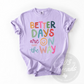 Better Days -- Multicolor