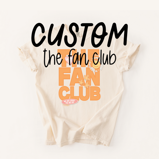 The Fan Club - Custom Listing