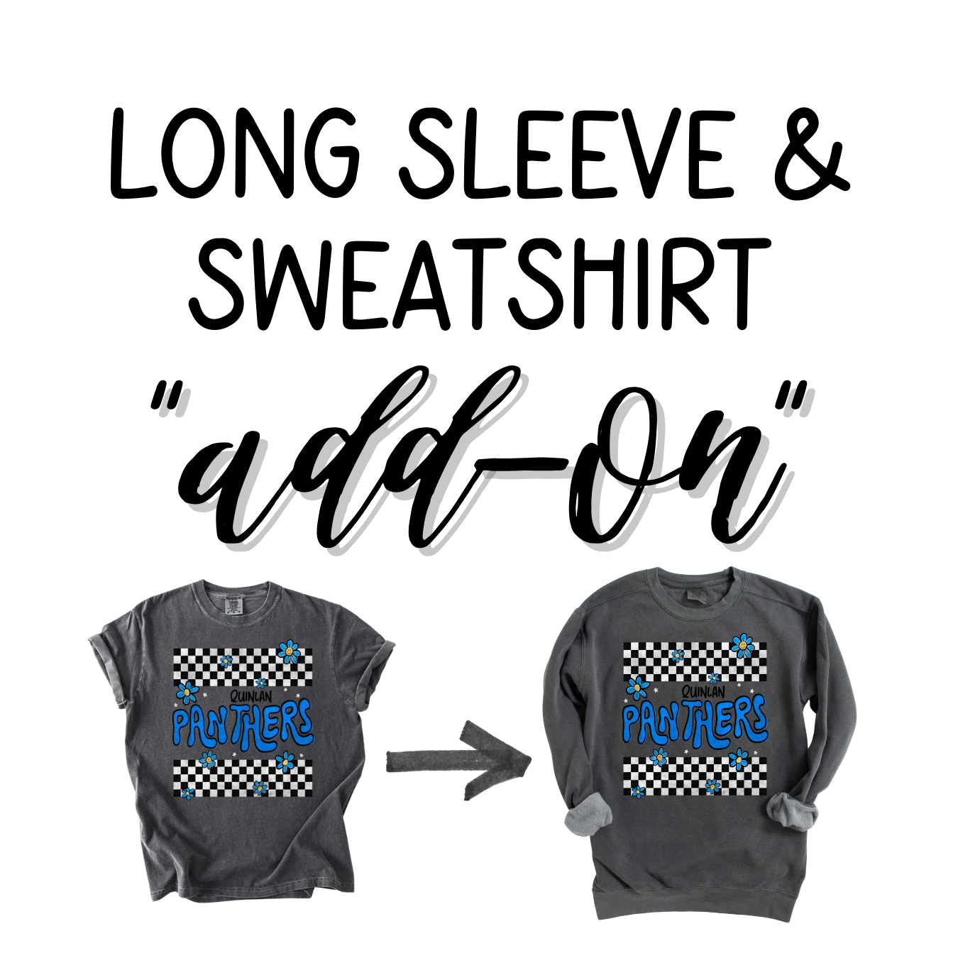 Sweatshirt/Long Sleeve Add-On