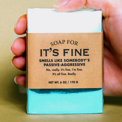 Soap for It's Fine | Funny Soap