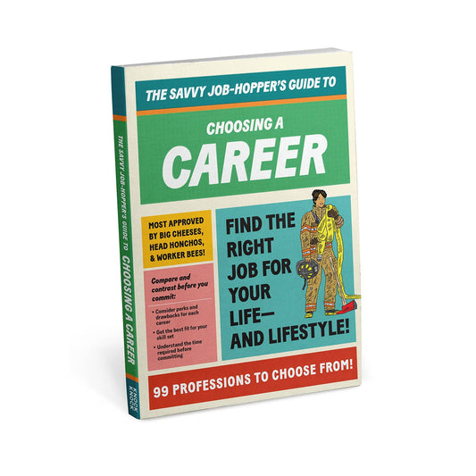 Savvy Job-Hopper's Guide to Choosing a Career