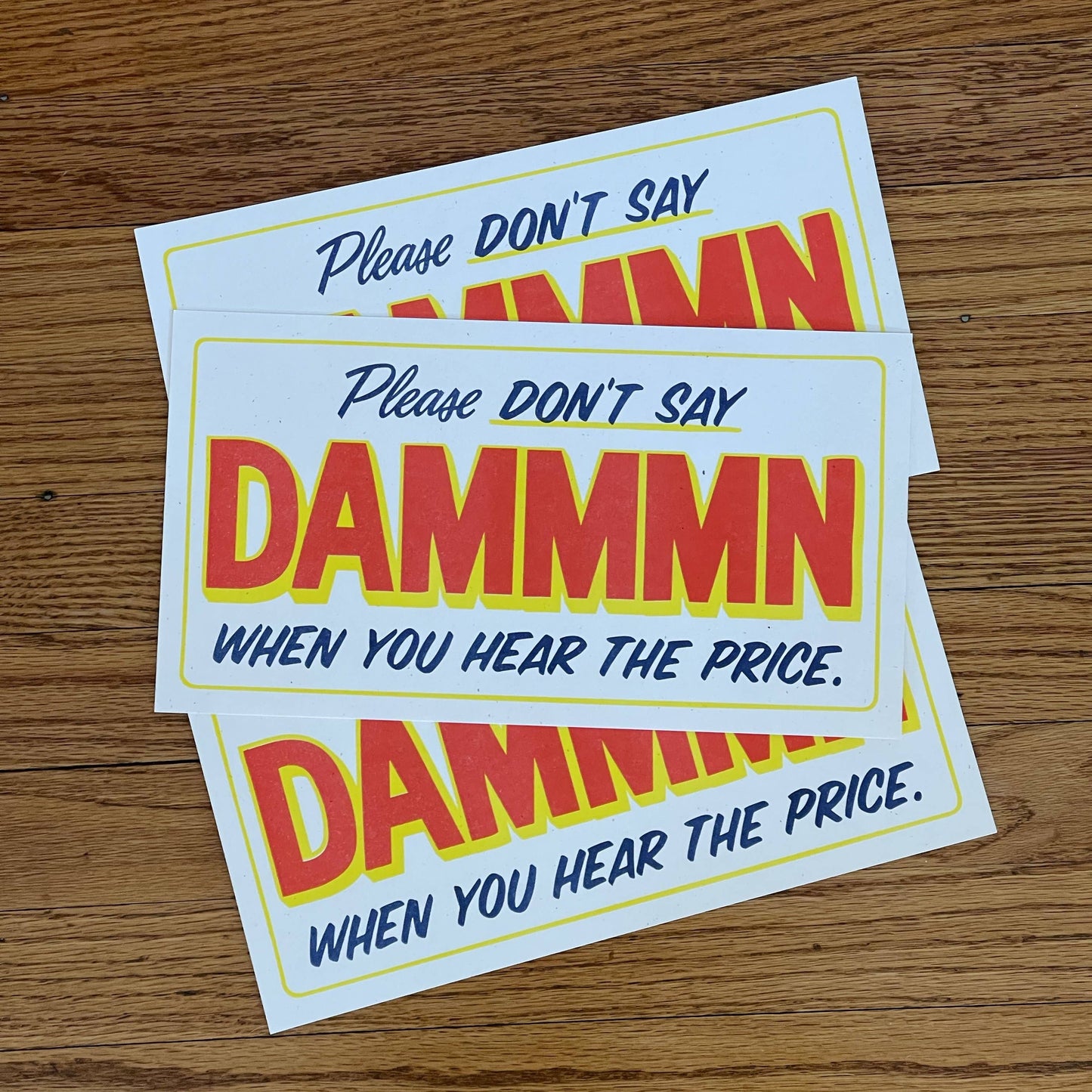 Please Don't Say DAMMMN Riso Print