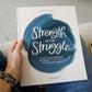 Strength in the Struggle: A Bible Study Workbook for Women