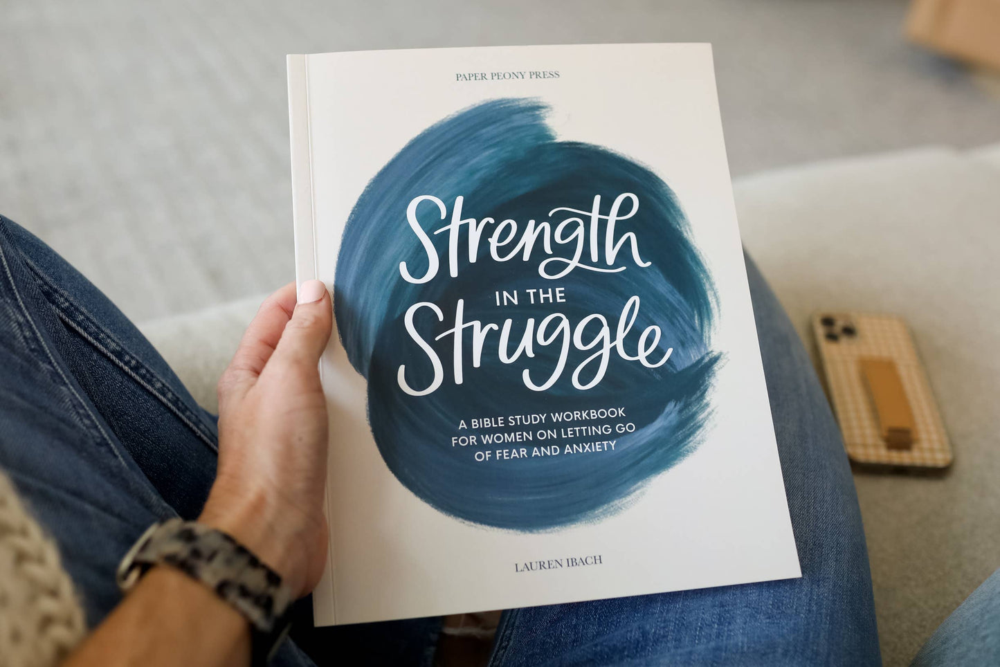 Strength in the Struggle: A Bible Study Workbook for Women