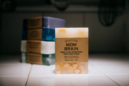 Soap for Mom Brain | Funny Soap