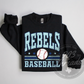 Rebels Baseball Sweatshirt/Short Sleeve