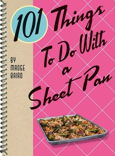 101 Things to do with a Sheet Pan