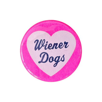 I Love Wiener Dogs Button